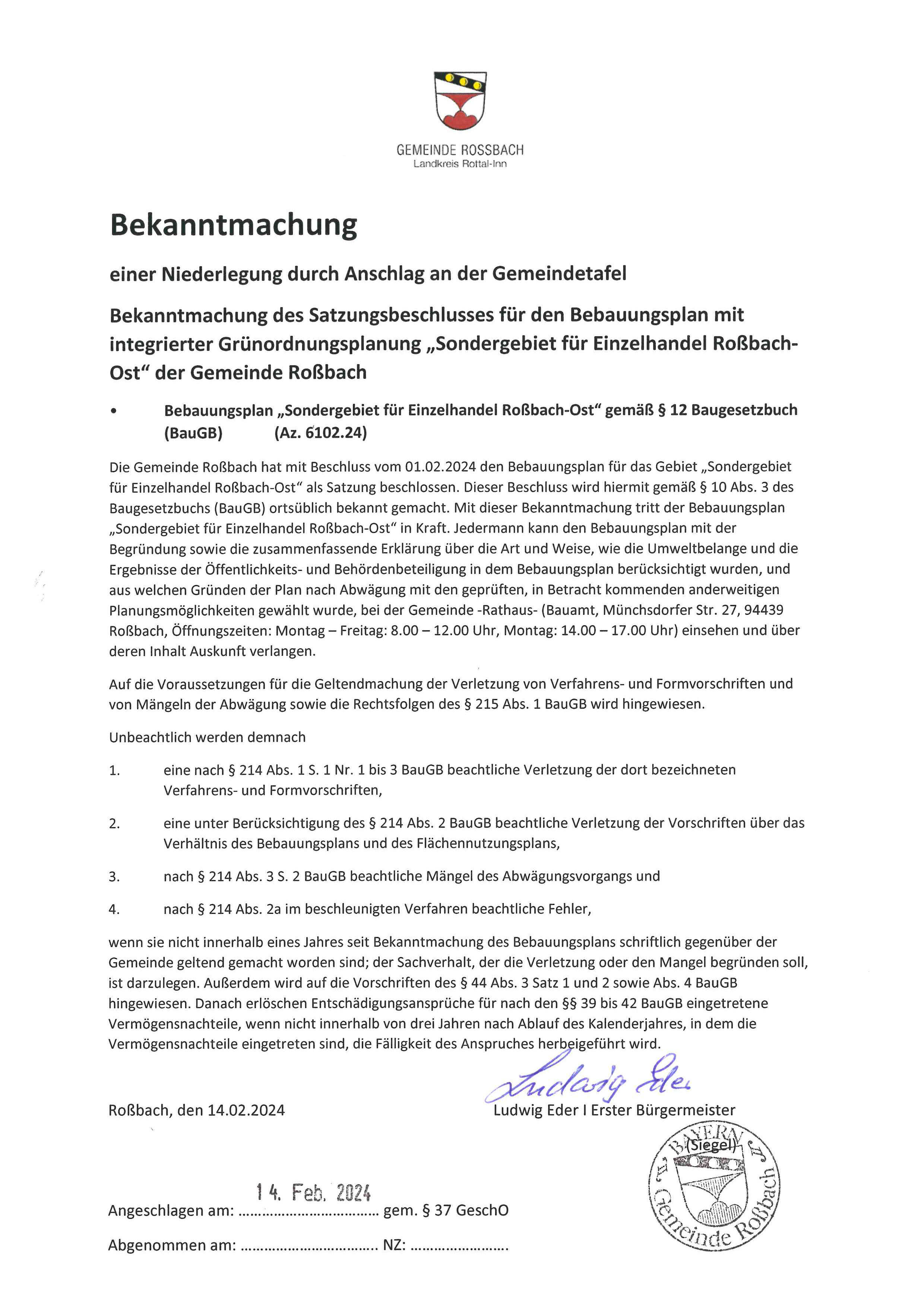 Bekanntmachung des Satzungsbeschlusses für den Bebauungsplan mit integrierter Grünordnungsplanung Sondergebiet für Einzelhandel Roßbach-Ost